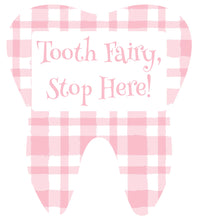 Load image into Gallery viewer, Light Pink Plaid tooth fairy stop here sign for door
