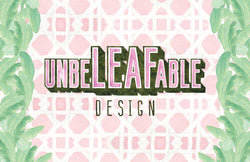 unbeLEAFabledesign
