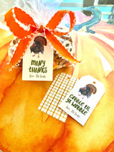 Load image into Gallery viewer, Many Thanks Gobble til ya wobble turkey gift tags
