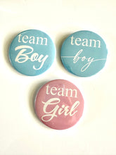 Load image into Gallery viewer, Birthday Buttons Gender Reveal Party Team Boy Team Girl 1st Birthday Dance Team Football Cheer Pageant 40th Birthday 60th Birthday
